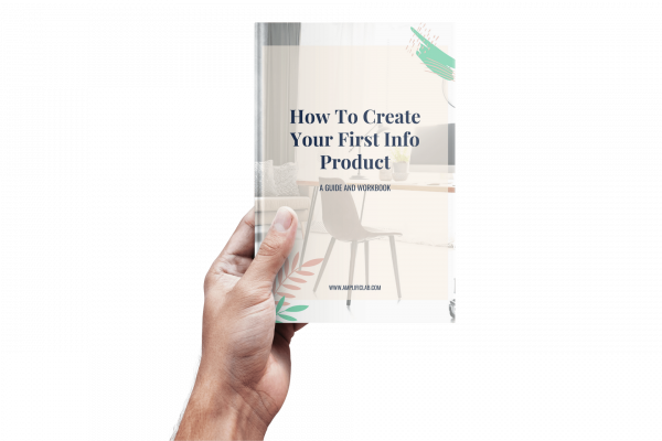 Creating Product Guide How to Create An Info Product? Guide & Workbook - Amplific Lab